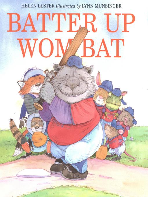 Title details for Batter Up Wombat by Helen Lester - Available